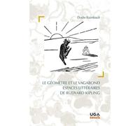 Le géomètre et le vagabond - Espaces littéraires de Rudyard Kipling - Élodie Raimbault - Uga - broché - Essai