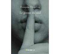 Le germe du mal