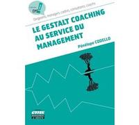 Le gestalt coaching au service du management Penelope Codello (Auteur)