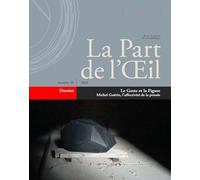 Le Geste et la Figure. Michel Guérin, l’affectivité de la pensée