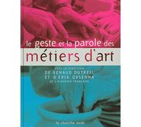 Le geste et la parole des Métiers d'art