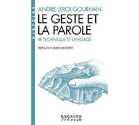 Le Geste et la Parole - tome 1 (Espaces Libres - Histoire) Technique et langage - André Leroi-Gourhan - Albin Michel - Poche - Essai