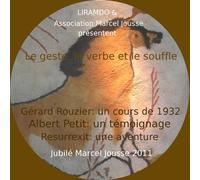 Le Geste, Le verbe et Le Souffle Marcel Jousse