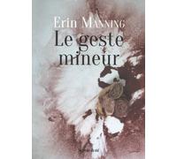 Le geste mineur