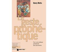 Le Geste prophétique