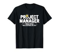 Le gestionnaire de Projet Miracle Worker n'est Pas Un Titre de Poste Officiel T-Shirt