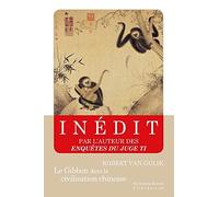 Le gibbon dans la civilisation chinoise: Essai sur la sagesse animale