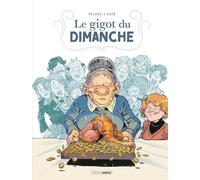 Le Gigot du dimanche - histoire complète