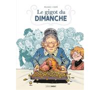 Le Gigot du dimanche - histoire complète - Espé - Bamboo Eds - cartonné - Bande dessinée
