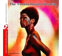 Le Gip - The Voodoo Drums of Le Gip