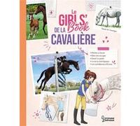 Le Girls' Book de la cavalière Sophie de Mullenheim (Auteur), Collectif (Illustration)