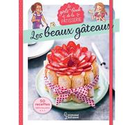 Collectif – Le Girl's Book de la pâtisserie : Les beaux gâteaux – Cartonné