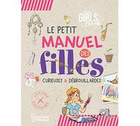 Le Girl's Book - Le petit manuel des filles curieuses et débrouillardes