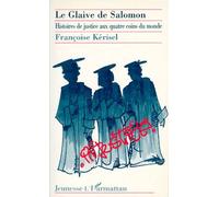 Le Glaive De Salomon - Histoires De Justice Aux Quatre Coins Du Monde