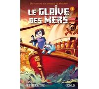 Le Glaive Des Mers - Tome 1