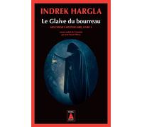 Indrek Hargla – Le Glaive du bourreau – Melchior l'apothicaire – Tome 3 – Actes Sud – Poche – Roman