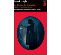 Le Glaive du bourreau Indrek Hargla (Auteur), Jean-Pascal Ollivry (Traduction)