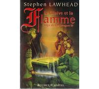 LE GLAIVE ET LA FLAMME LA SAGA DU ROI DRAGON, VOL 3 (0003)