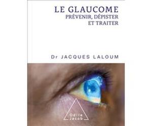 Le Glaucome Jacques Laloum (Auteur)