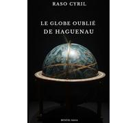 Le Globe oublié de Haguenau