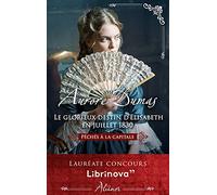 Le glorieux destin d'Elisabeth en Juillet 1830