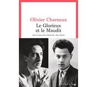 Le Glorieux et le Maudit: Jean Cocteau-Jean Desbordes : deux destins