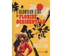 Le Glorieux État De Floride-Occidentale