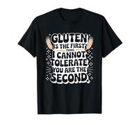 Le Gluten drôle est la première Chose Que Je ne Peux Pas tolérer. Sarcastique T-Shirt