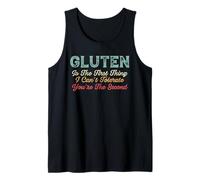 Le Gluten est la première Chose Que Je ne Peux Pas tolérer | sans Gluten Débardeur