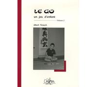 Le go, un jeu d'enfant : Tome 2
