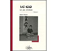 Le go, un jeu d'enfant Tome 2 - Albert Fenech - Chiron - broché - Guide