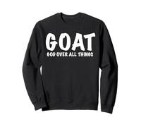 Le Goat est Dieu au-Dessus de Tout ce Qui est Religieux Sweatshirt