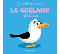 Le goéland tracassé