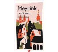 Le Golem Gustav Meyrink (Auteur), Jean-Pierre Lefebvre (Edité par)
