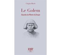 Le Golem Légendes du Ghetto de Prague - Chajim Bloch - Est Tastet - broché - Roman
