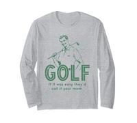 Le Golf, si c'était Facile, on l'appellerait ta Maman Manche Longue
