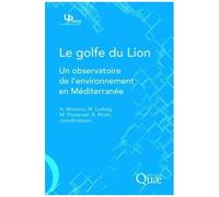 Le Golfe Du Lion - Un Observatoire De L'environnement En Méditerranée