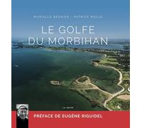 Le Golfe du Morbihan