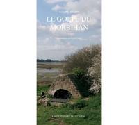 Daniel Kempa – Le Golfe du Morbihan – Guide – Broché