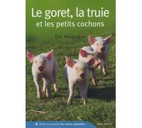 Le goret, la truie et les petits cochons