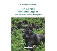 Le Gorille des montagnes – Une histoire semée d'énigmes