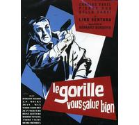 Le Gorille Vous Salue Bien