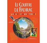 Le Gouffre De Padirac - Livre D'activités