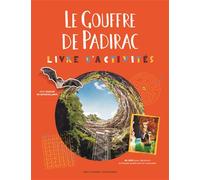 Le Gouffre De Padirac - Livre D'activités