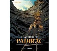 Le Gouffre de Padirac - Tome 01 Laurent Bidot (Auteur), Lucien Rollin (Dessinateur)