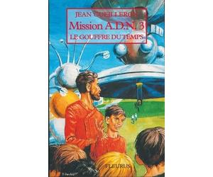 Le gouffre du temps: La trilogie