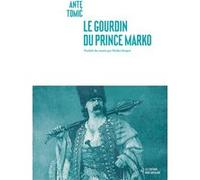 Le Gourdin du prince Marko Ante Tomic (Auteur)