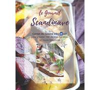 le Gourmet Scandinave: Carnet de Cuisine e@syBook pour y noter 100 de mes Recettes en toute Simplicité