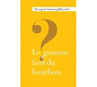Le gourou boit du bourbon ?