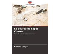 Le gourou de Lopes Chaves: Mário de Andrade et l'épistolomanie